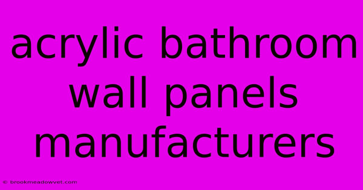 Acrylic Bathroom Wall Panels Manufacturers