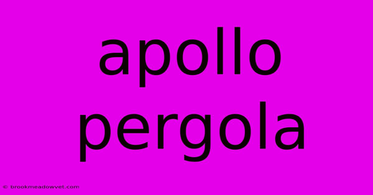 Apollo Pergola