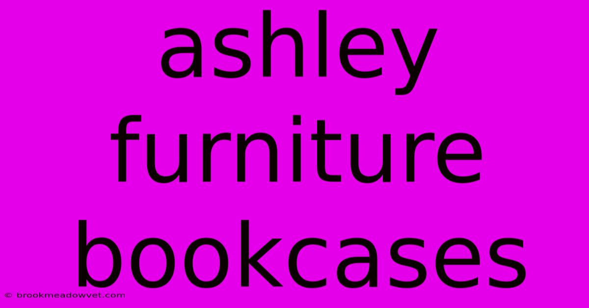 Ashley Furniture Bookcases