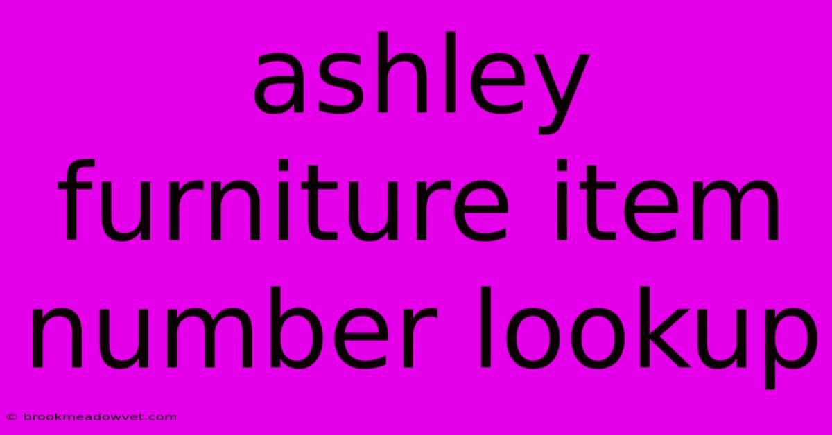 Ashley Furniture Item Number Lookup