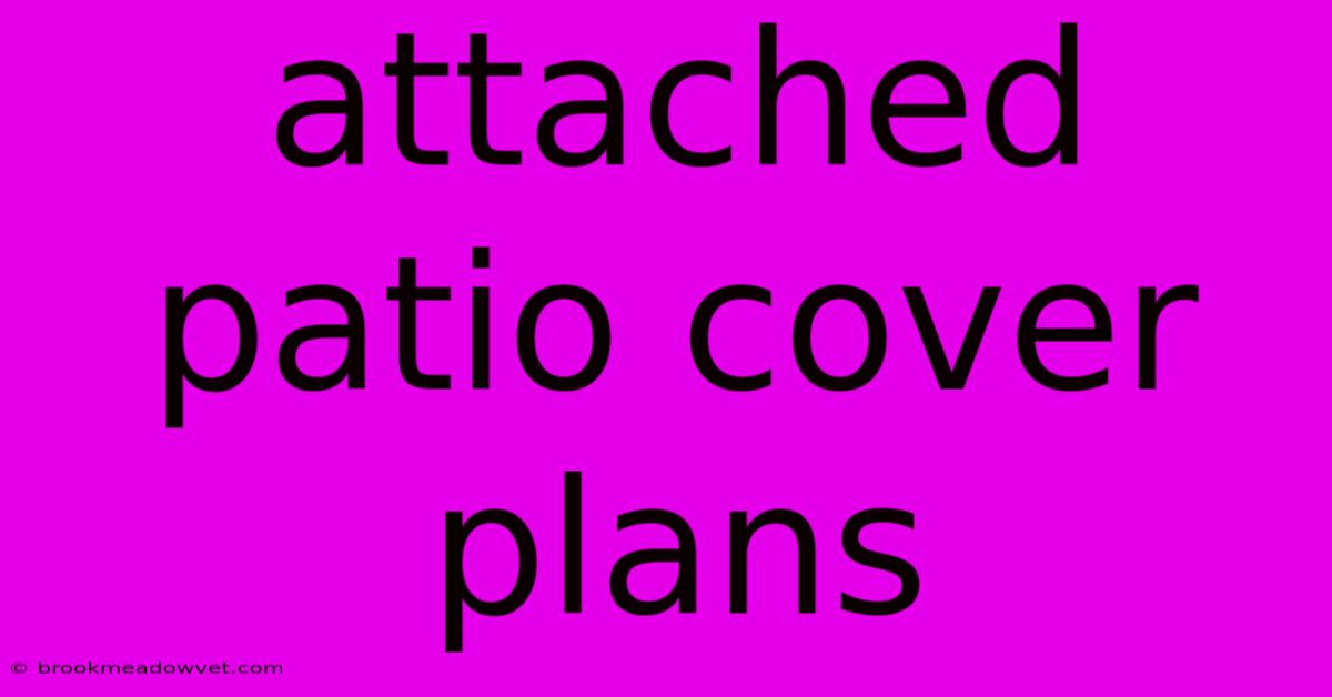 Attached Patio Cover Plans