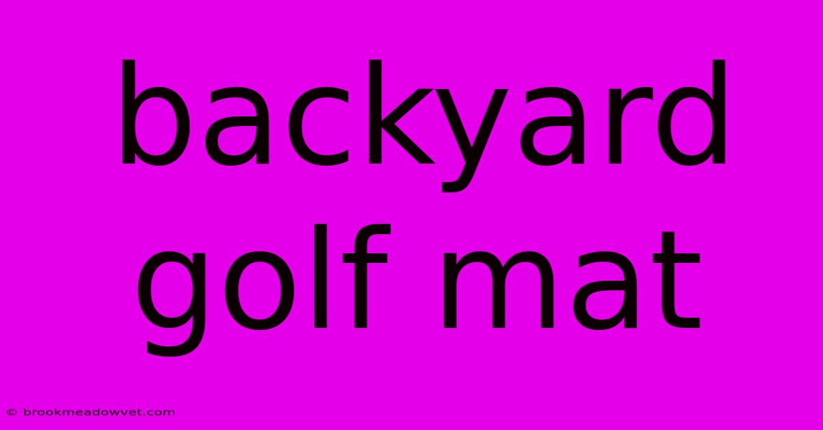 Backyard Golf Mat