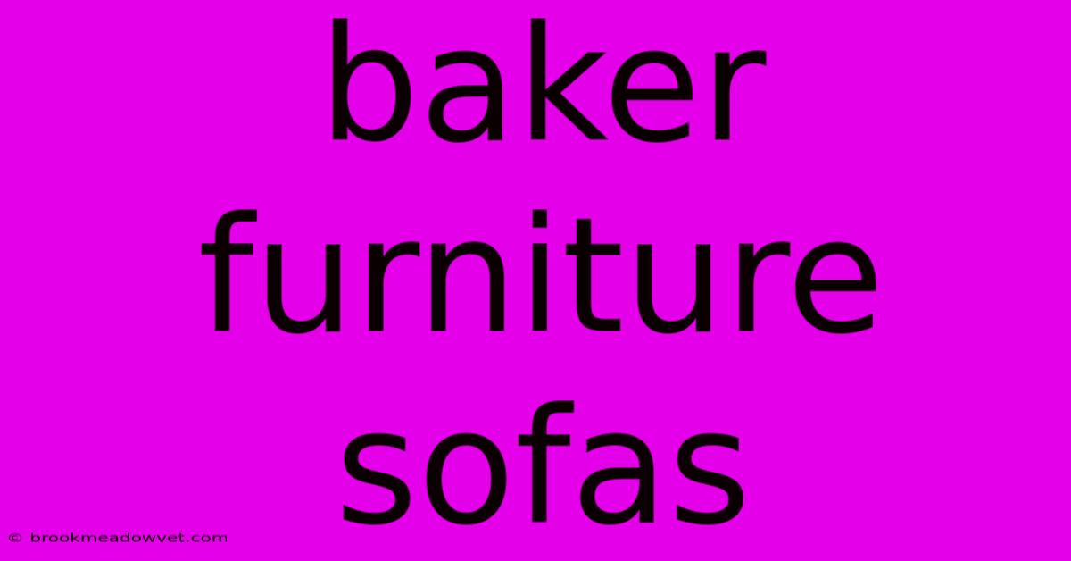 Baker Furniture Sofas