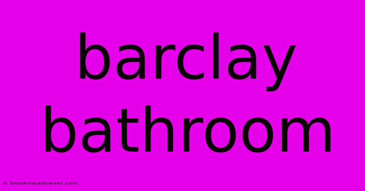 Barclay Bathroom