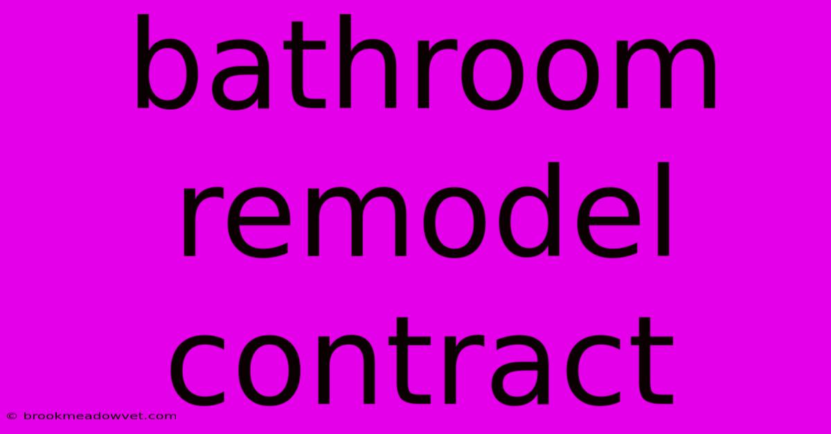 Bathroom Remodel Contract