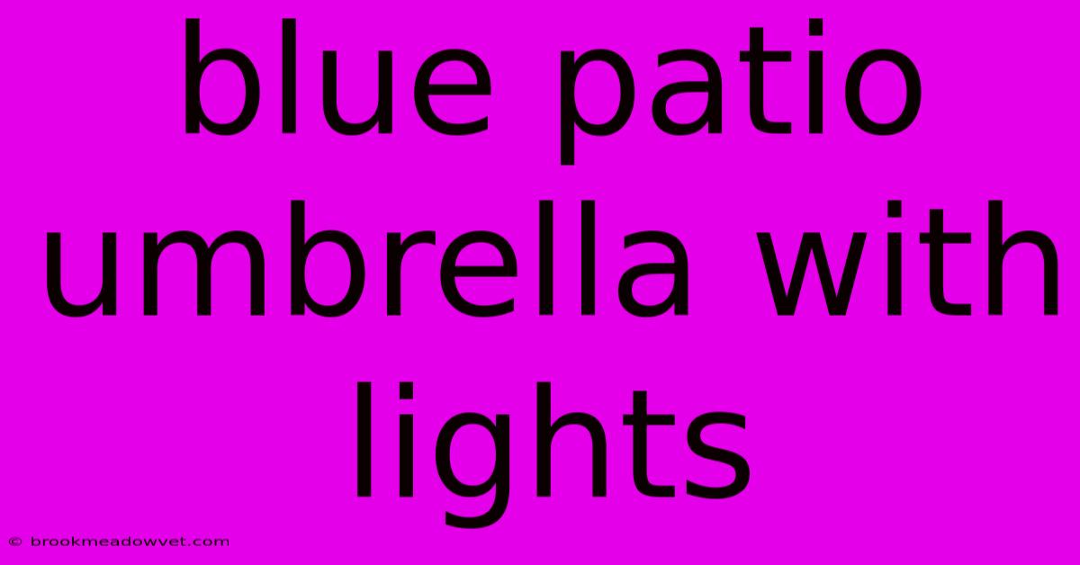 Blue Patio Umbrella With Lights