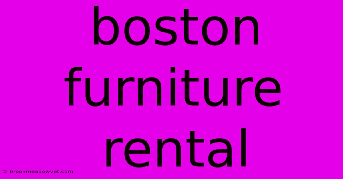 Boston Furniture Rental