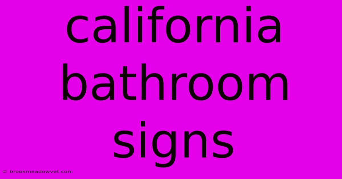 California Bathroom Signs