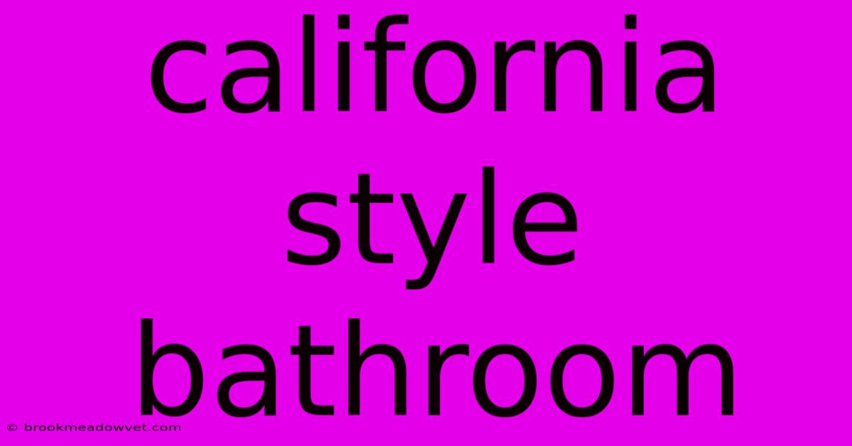 California Style Bathroom