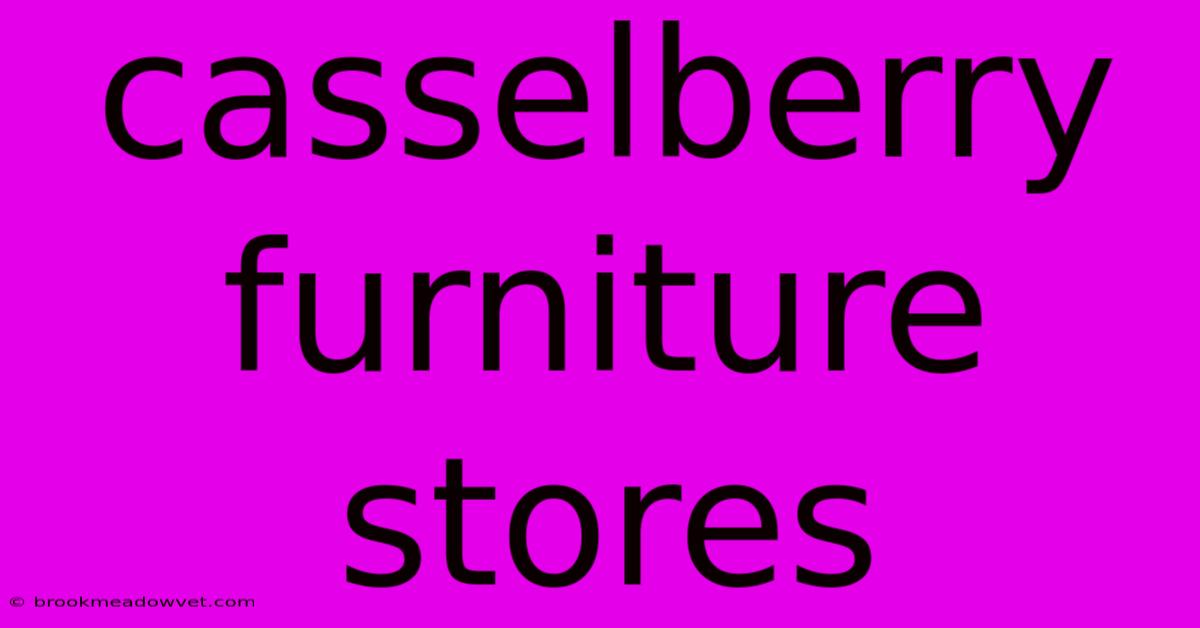 Casselberry Furniture Stores