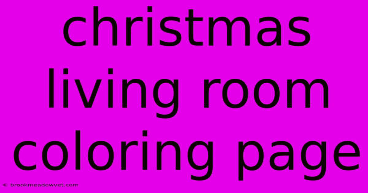 Christmas Living Room Coloring Page