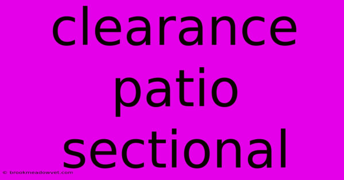 Clearance Patio Sectional