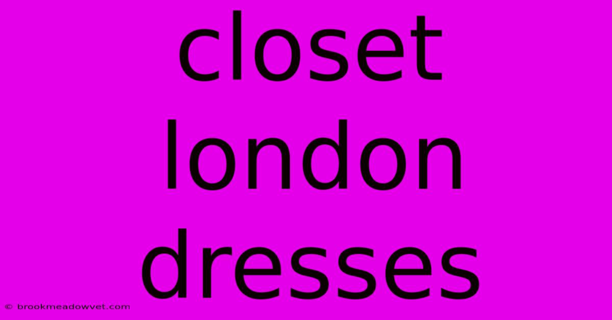 Closet London Dresses