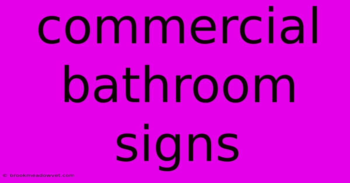 Commercial Bathroom Signs