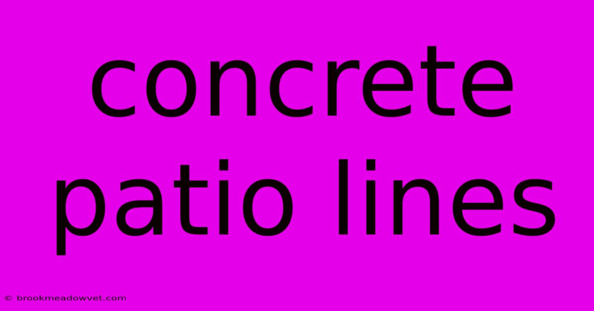 Concrete Patio Lines