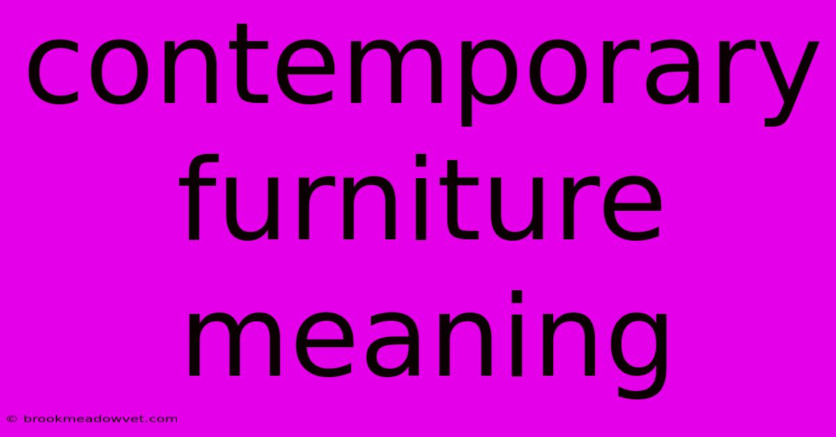 Contemporary Furniture Meaning