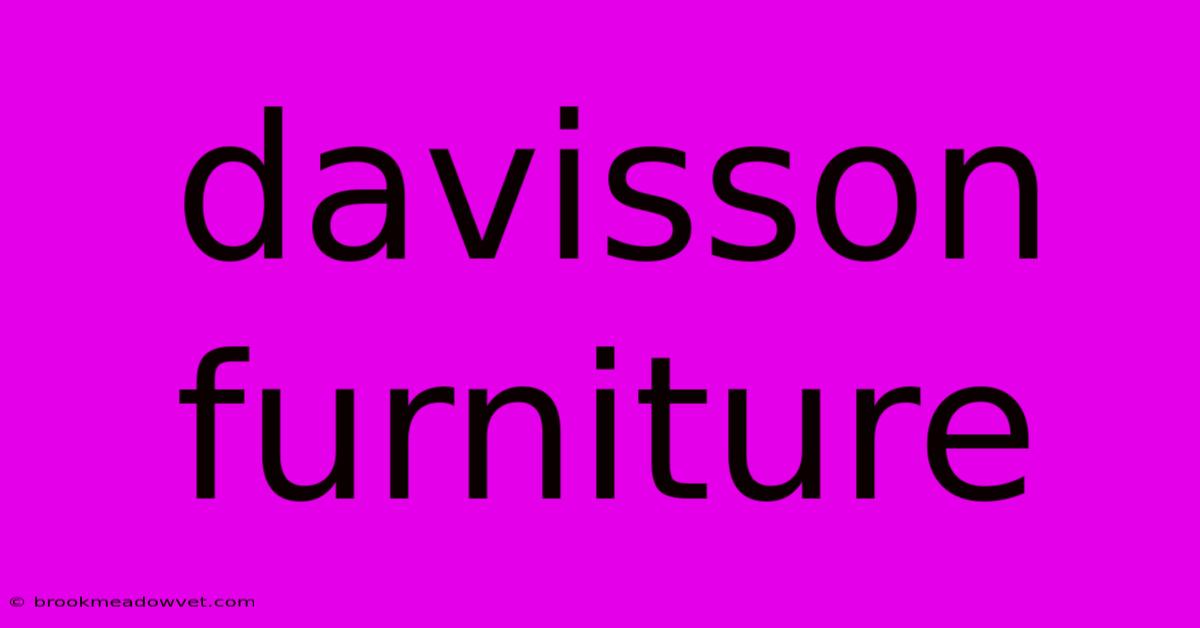 Davisson Furniture