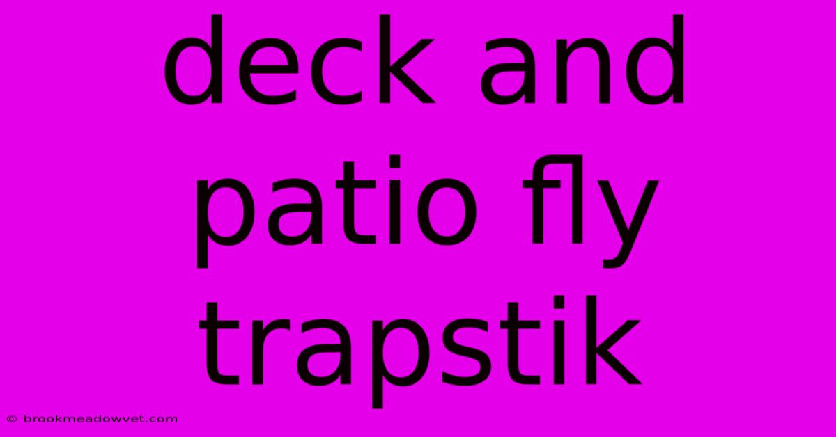 Deck And Patio Fly Trapstik