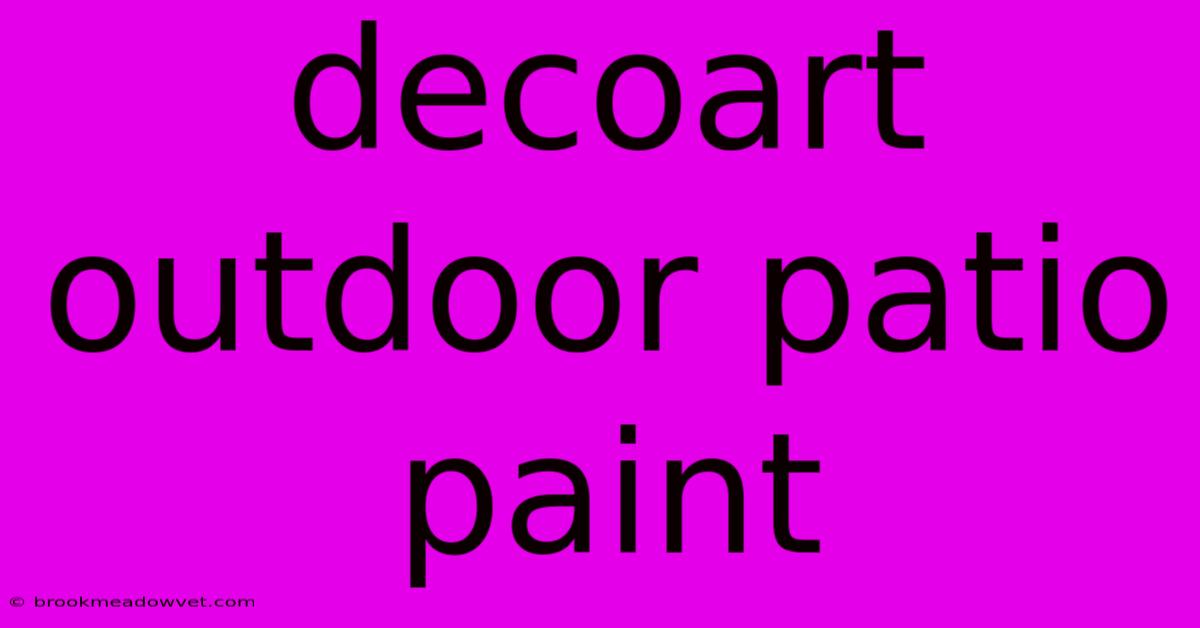 Decoart Outdoor Patio Paint