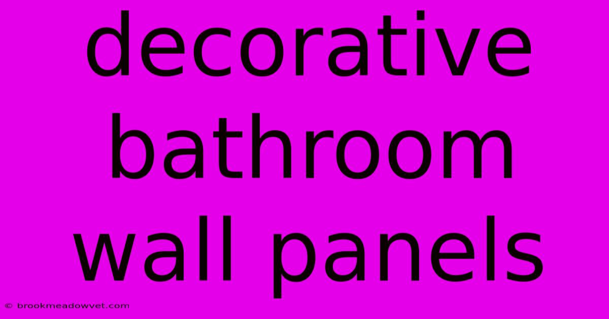 Decorative Bathroom Wall Panels