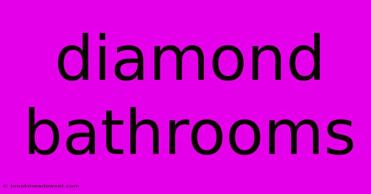 Diamond Bathrooms