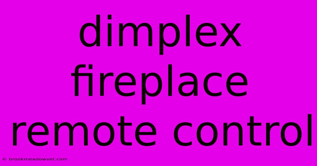 Dimplex Fireplace Remote Control