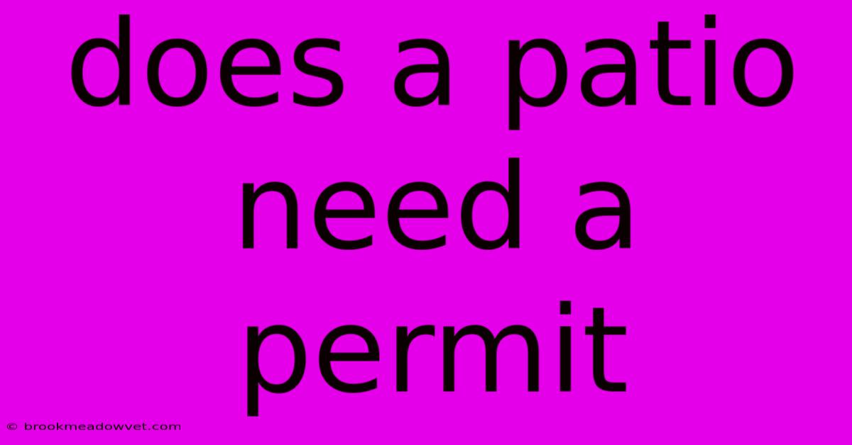 Does A Patio Need A Permit