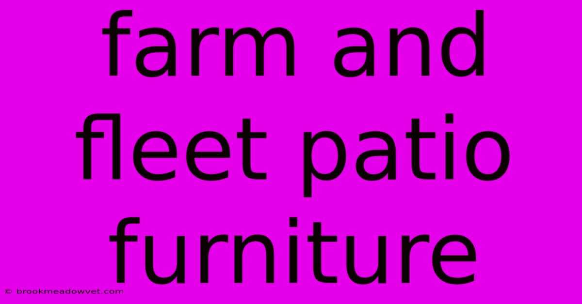 Farm And Fleet Patio Furniture