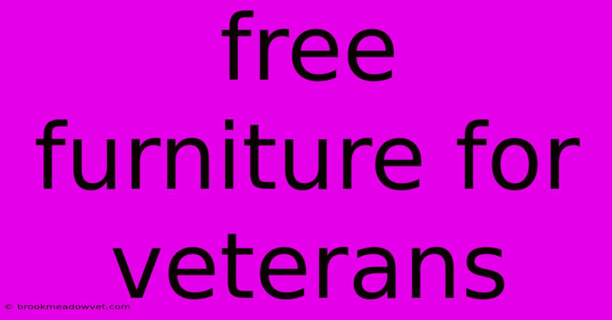 Free Furniture For Veterans