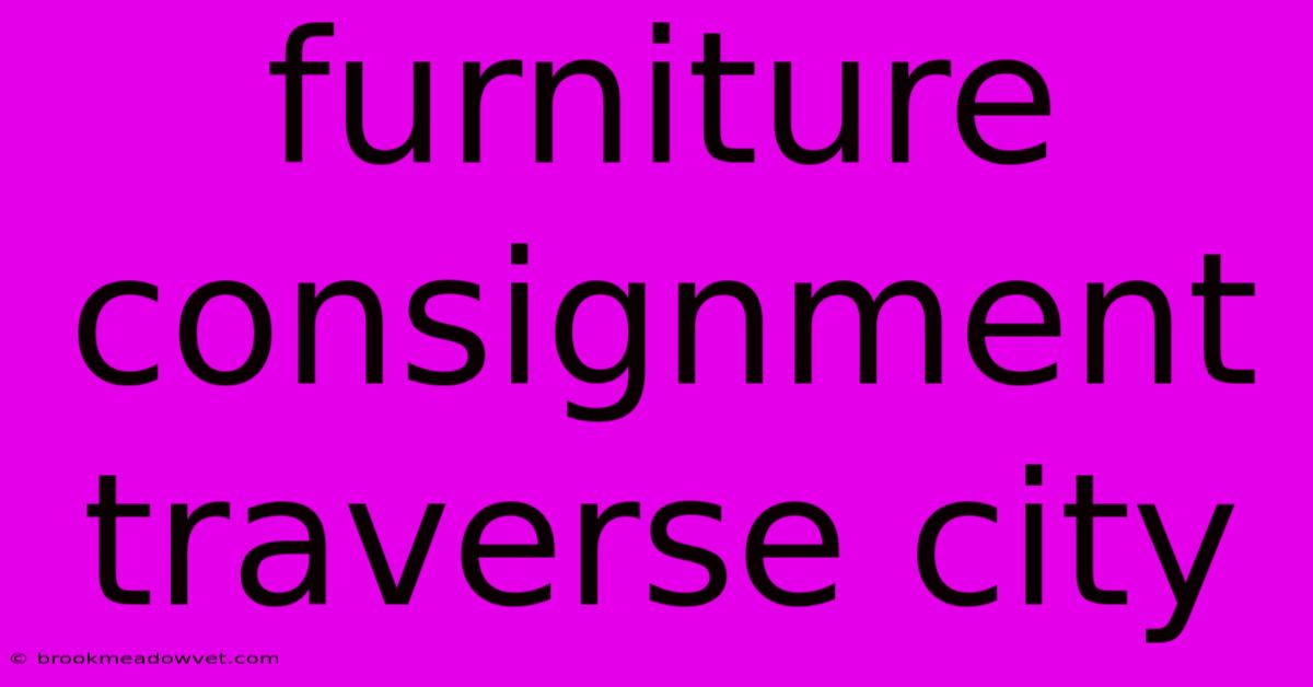 Furniture Consignment Traverse City