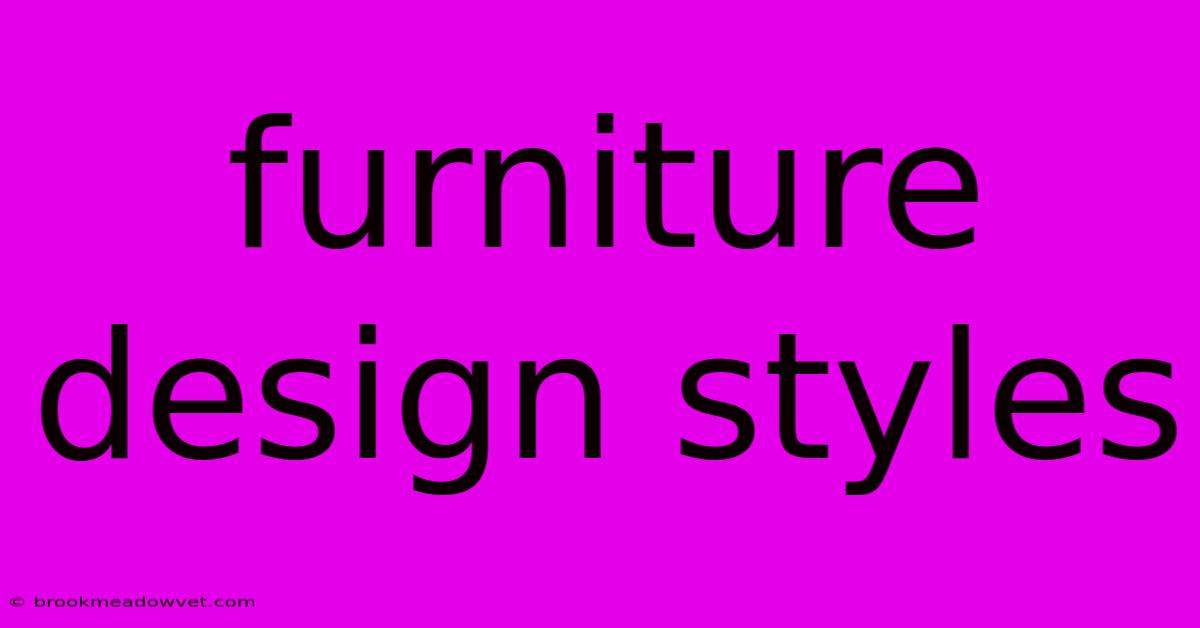 Furniture Design Styles