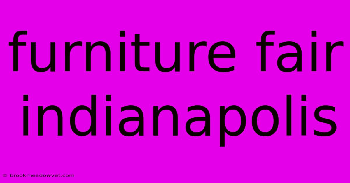 Furniture Fair Indianapolis