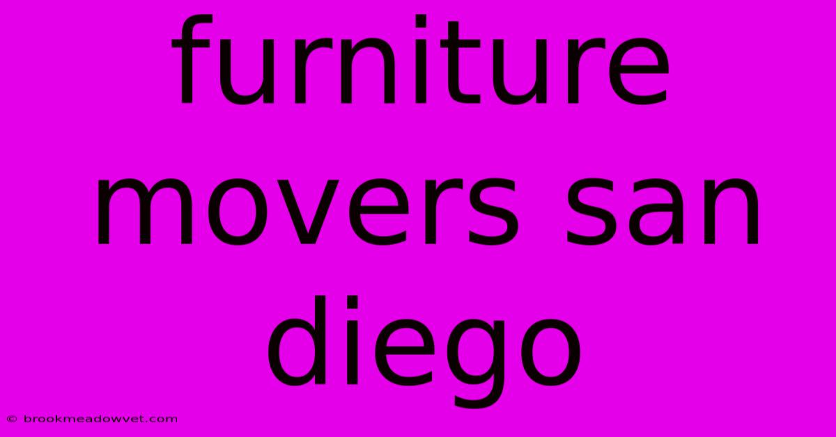 Furniture Movers San Diego