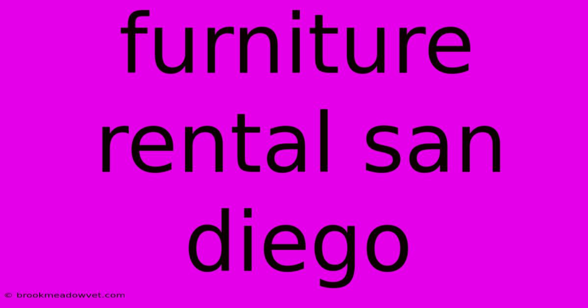 Furniture Rental San Diego