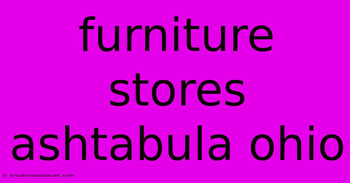 Furniture Stores Ashtabula Ohio