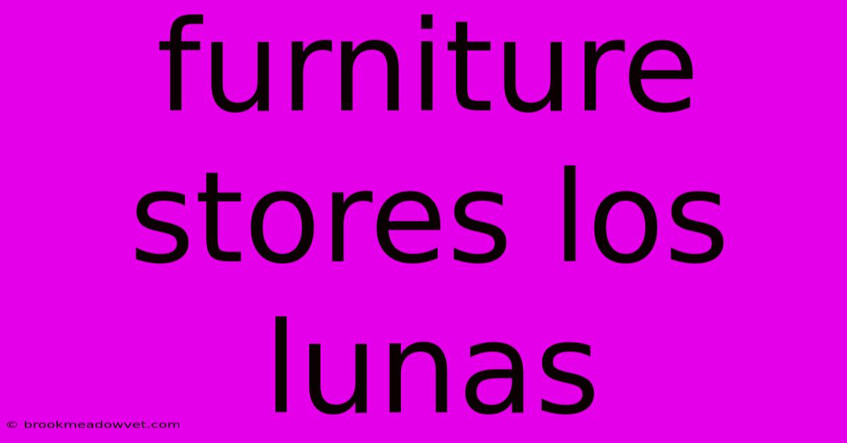 Furniture Stores Los Lunas