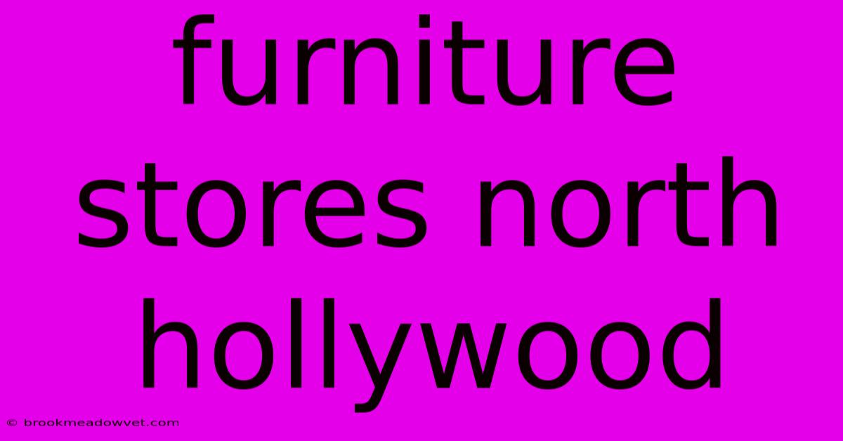 Furniture Stores North Hollywood