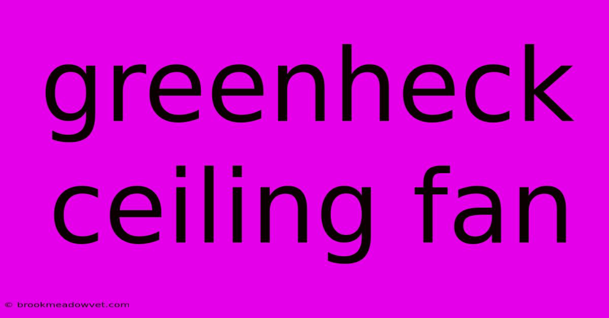 Greenheck Ceiling Fan