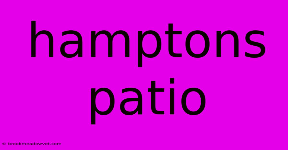 Hamptons Patio