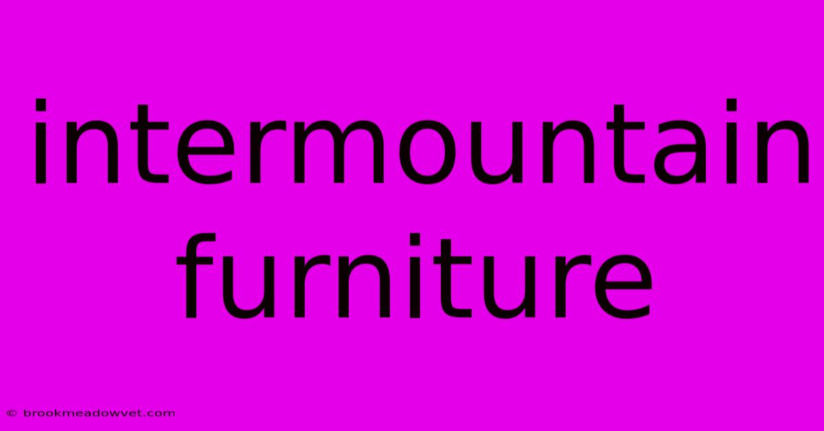 Intermountain Furniture