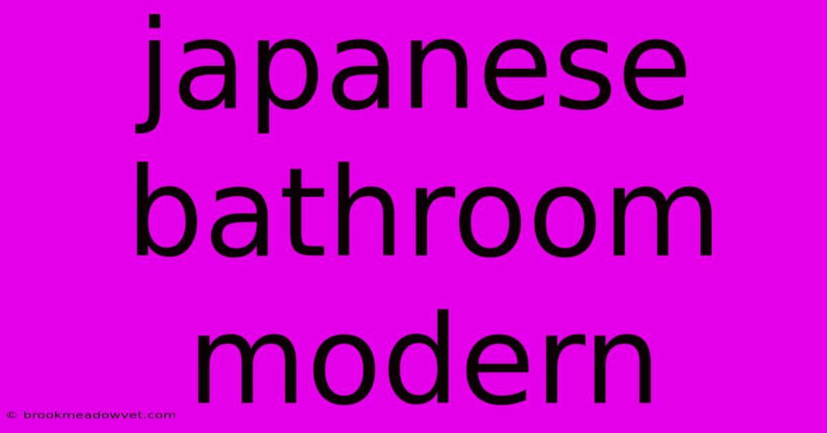 Japanese Bathroom Modern