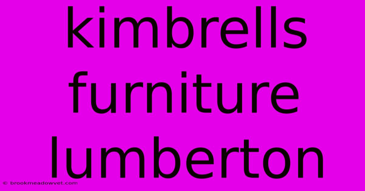 Kimbrells Furniture Lumberton