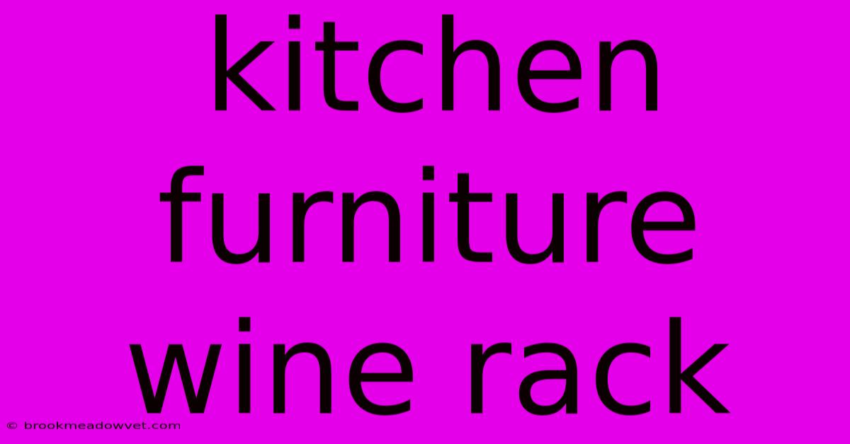 Kitchen Furniture Wine Rack