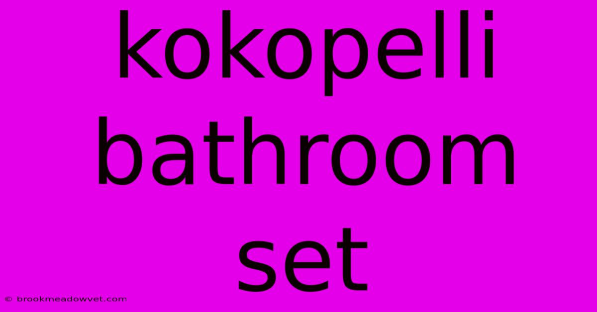 Kokopelli Bathroom Set