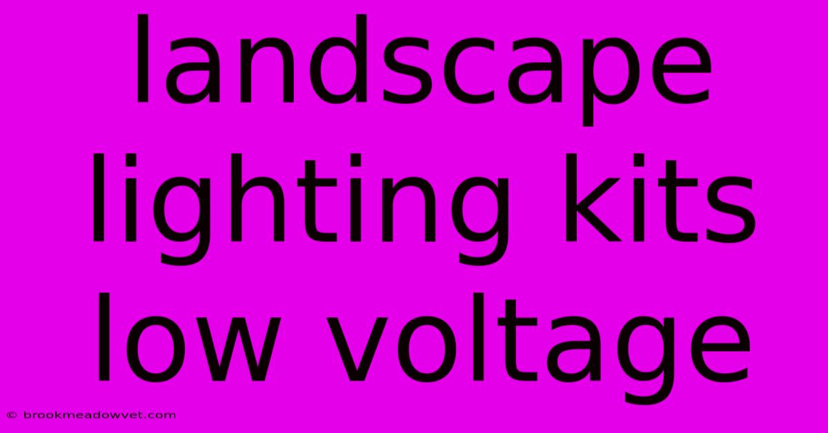 Landscape Lighting Kits Low Voltage