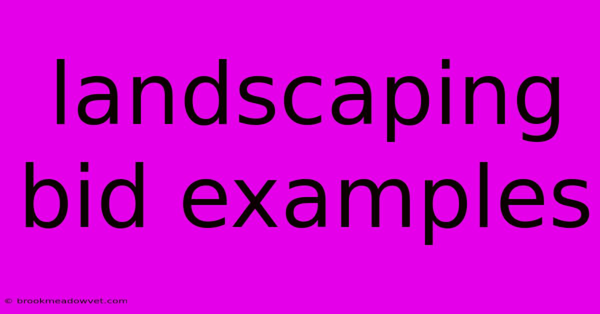 Landscaping Bid Examples