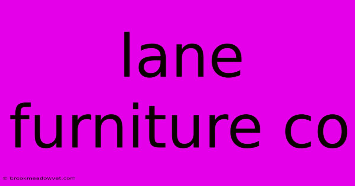 Lane Furniture Co