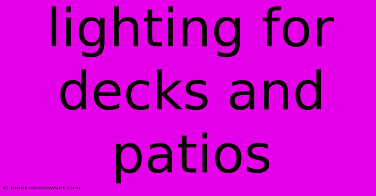 Lighting For Decks And Patios