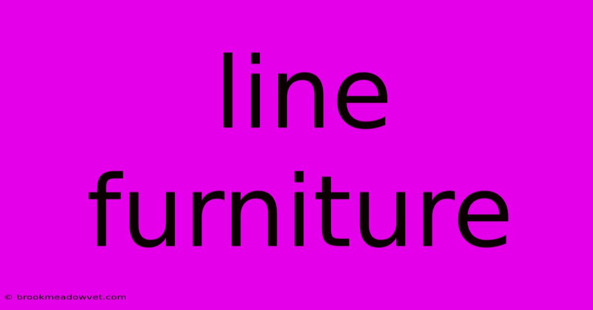 Line Furniture