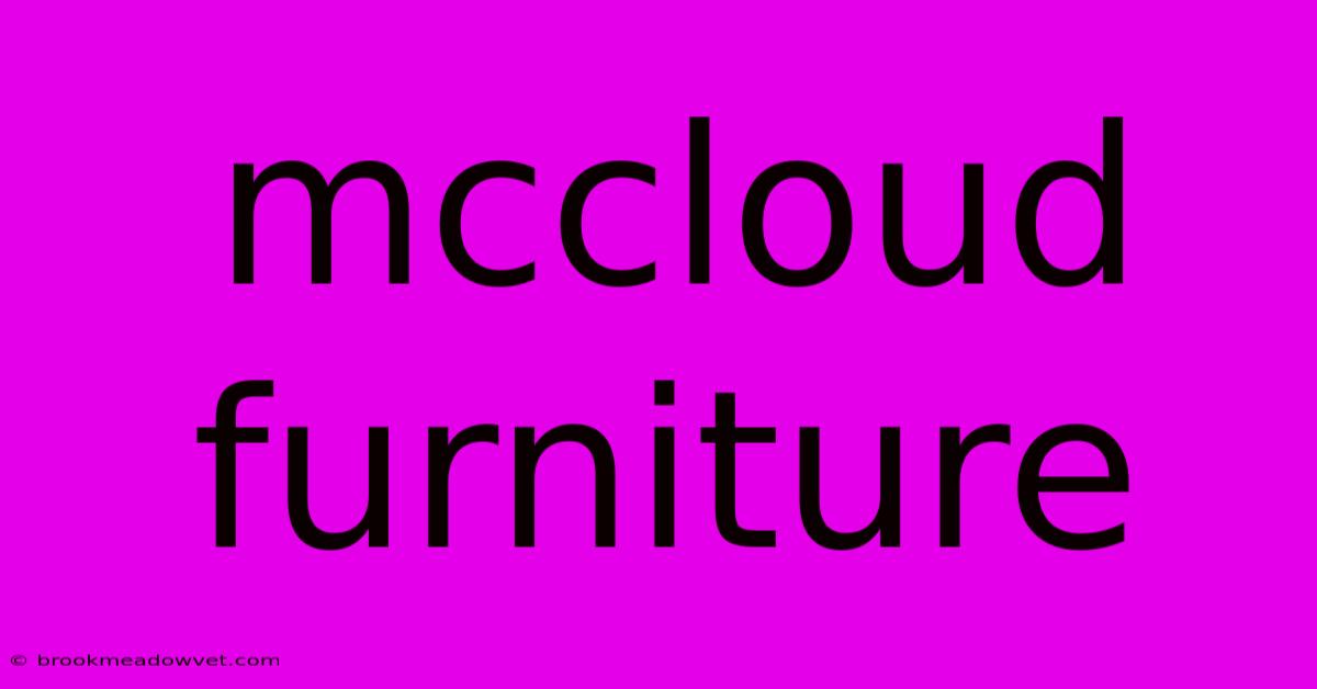 Mccloud Furniture